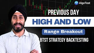 Previous Day High-Low Algo Trading Strategy | ORB & BTST Setup Explained on AlgoTest