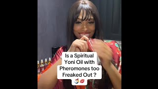 Domination Yoni Oil with Pheromones For Seduction Command