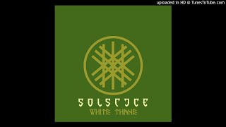 Solstice - White Thane (EP 2019)