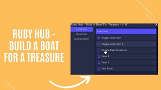 Ruby Hub - Build A Boat For A Treasure