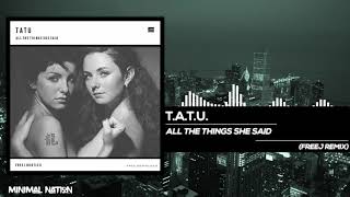 t.A.T.u. - All The Things She Said (FreeJ Remix)