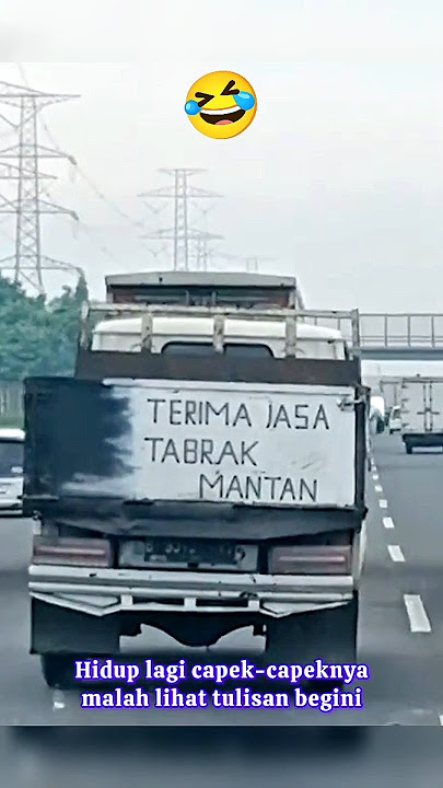 Hidup lagi capek-capeknya malah lihat tulisan begini🤣   #lucu #supir #truk #shortvideo