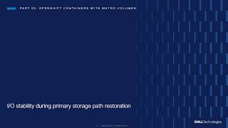 Red Hat OpenShift with Dell PowerStore Metro Volumes