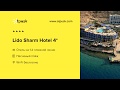 Lido Sharm Hotel 4*, Египет, Шарм эль Шейх, ✈ обзор, отзывы