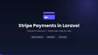 Details Laravel Stripe Integration in 3 Minutes (Checkout & Webhooks) Guide