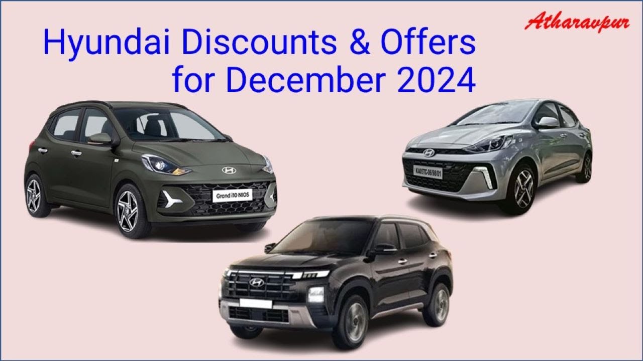 Discounts On Hyundai Cars In December 2024 | Hyundai Offers December ...