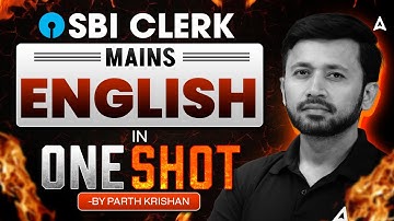 SBI Clerk Mains English 2025 | Complete One Shot | Grammar + RC + Vocabulary | English By Parth Sir