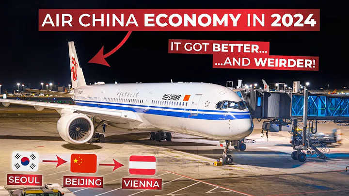 BRUTALLY HONEST | Air China's Boeing 737 and AIRBUS A350-900 ECONOMY Seoul via Beijing to Vienna! - DayDayNews