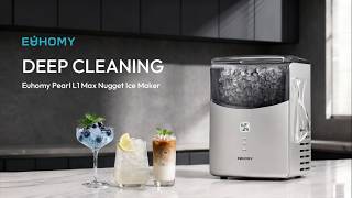 EUHOMY IM039|Pear L1 Max Nugget Ice Maker Deep Cleaning