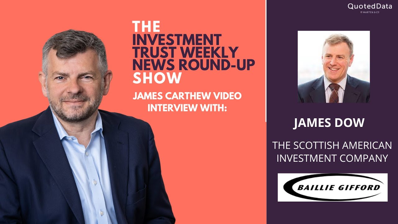 Interview with James Dow from The Scottish American Investment Company ...