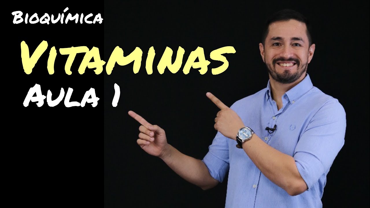 Bioquímica - Vitaminas - aula 1