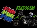 KLX300SM : Objectively More Fun