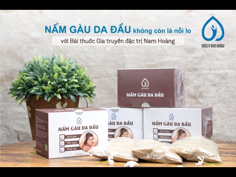 Giới Thiệu Thuốc Đặc Trị Bệnh Gàu Và Nấm Da Đầu Nam Hoàng