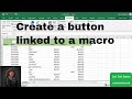 How to create a button linked to a macro in Excel