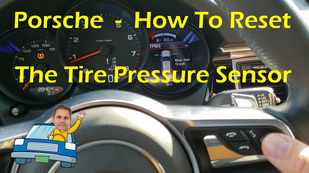 How To Reset Tire Pressure Sensor Porsche Macan