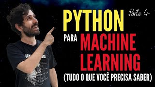 Tudo que você precisa saber de Python para Machine Learning (Parte 4)