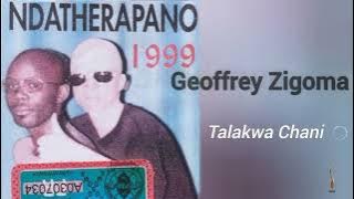 TALAKWA CHANI - Geoffrey Zigoma.