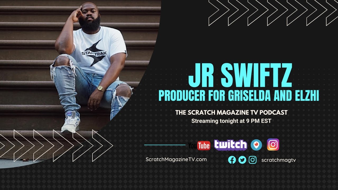 THE SCRATCH MAGAZINE TV PODCAST WITH JR SWIFTZ