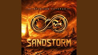 Sandstorm - Infinitus Futurum