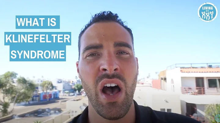 What Is Klinefelter Syndrome?