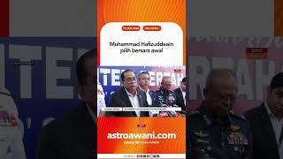 Muhammad Hafizuddeain pilih bersara awal