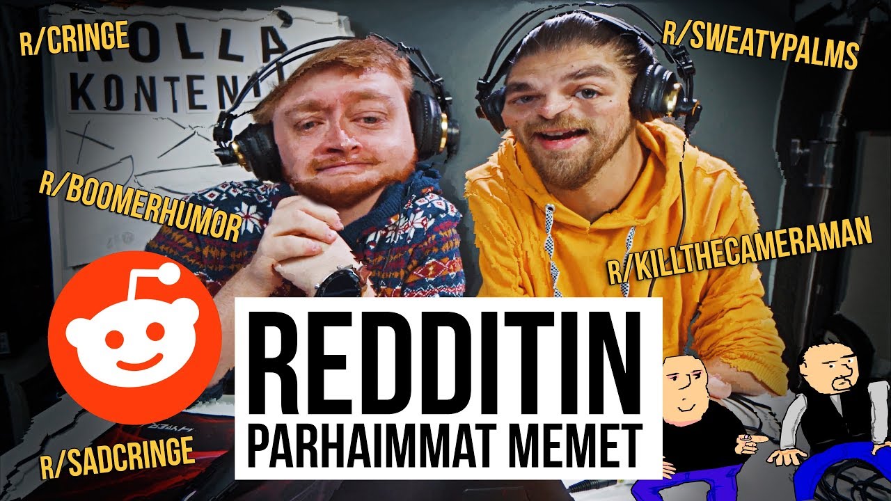 Reagoidaan Redditin parhaimpiin memeihin!