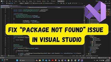 Fix "Package Not Found" Error in Visual Studio
