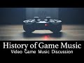 The History of Video Game Music