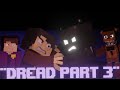 "RUN RUN!" | FNAF Minecraft Animated Music Video (Song by CK9C) - Dread Part 3