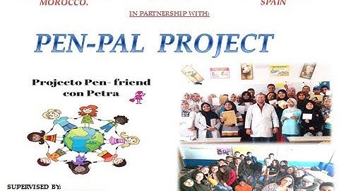 PEN-PALS PROJECT (Connecting Classrooms - Mohamed Elouardi MOROCCO / Pillar Garcia Spain)