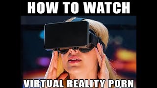 How To Watch Porn On Psvr