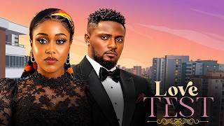 LOVE TEST - MAURICE SAM | UCHE MONTANA | 2026 LATEST NIGERIAN MOVIE  #trending #Movies