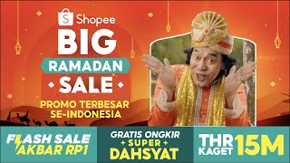 Gratis Ongkir Super Dahsyat & Promo Terbesar Se-Indonesia di Shopee Big Ramadan Sale