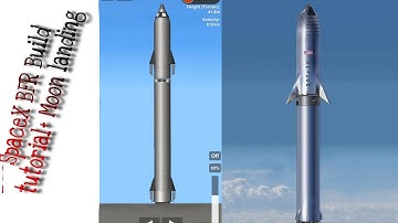SFS 1.5 BFR Build tutorial + moon landing - PART 2 + Starship landing back on earth!
