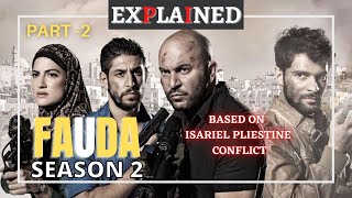 FAUDA : Season 2 [ Part 2 ] Explained in Hindi | Fauda Web Series | Fauda Season 2 Recap