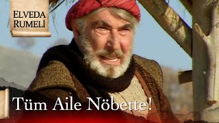 Ramiz Aga Ve Ailesi Nöbet Tutuyor - Elveda Rumeli 15. 