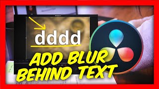 How To Create A Stylish Blur Behind Text In Davinci Resolve 18 Using Fusion