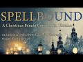 Capture de la vidéo Spellbound - A Christmas Benefit Concert For Ukraine [Ex Cathedra]