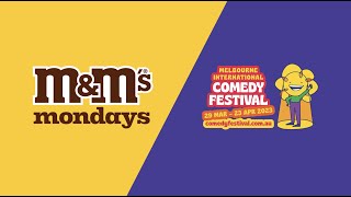 M&amp;M&#39;S® Mondays at the Melbourne International Comedy Festival
