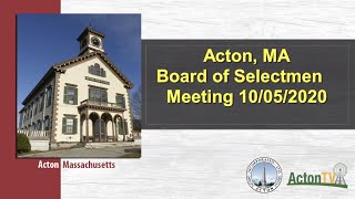Acton, MA Board of Selectmen Meeting 10/05/2020