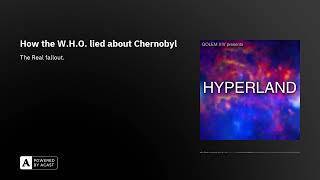 How the W.H.O. lied about Chernobyl