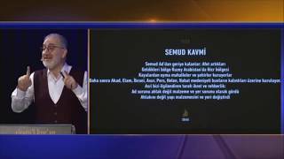 İniş sürecinde ilk helak olan kavimler: Semud kavmi