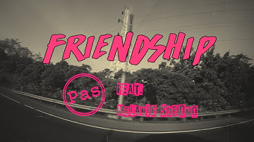 Pas Band - Friendship Feat. Melanie Subono (Lyric Video)