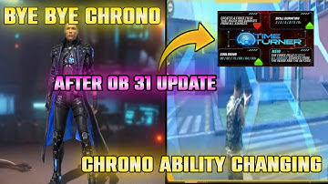Chrono character ability changing after ob 31 update, new changes after ob 31 update in free fire