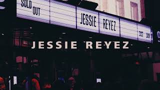 @JessieReyezVEVO the YESSIE UK tour.