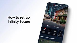 Setting up UOB Infinity Secure | UOB SME app