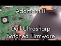 Dell 4k Monitor with Botched Firmware Update - LFC#258