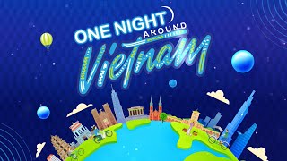 Highlight Report Acb Tkkd 2022 - One Night Around Vietnam