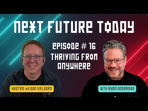 Thumbnail for episode 16: Thriving from Anywhere