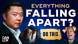 When Everything Is Falling Apart, Do This...